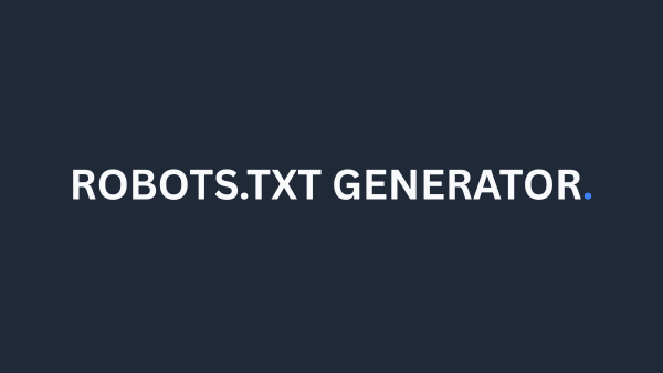 Robots.txt Generator for managing search engine crawlers